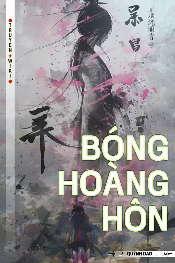 Truyện Bóng Hoàng Hôn