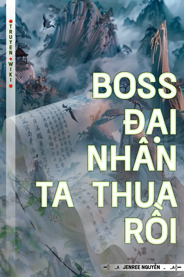 Boss Đại Nhân Ta Thua Rồi