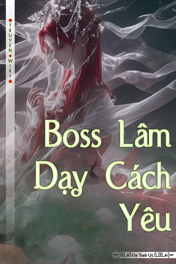 Boss Lâm Dạy Cách Yêu