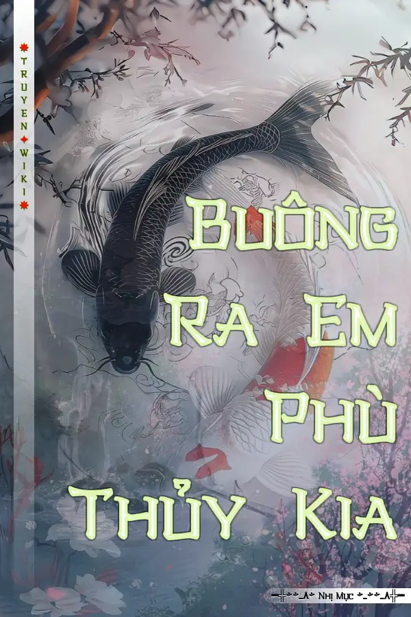 Truyện Buông Ra Em Phù Thủy Kia