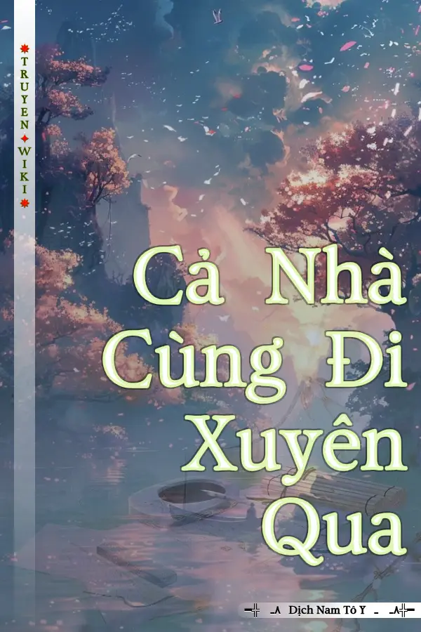 Cả Nhà Cùng Đi Xuyên Qua