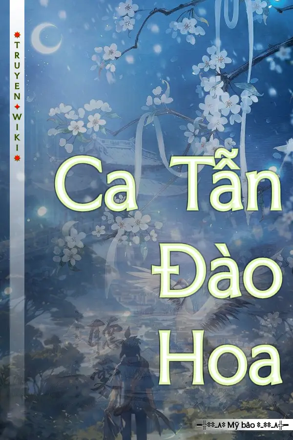 Truyện Ca Tẫn Đào Hoa