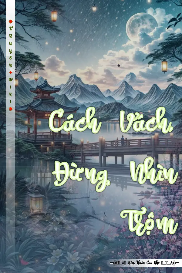 Cách Vách, Đừng Nhìn Trộm