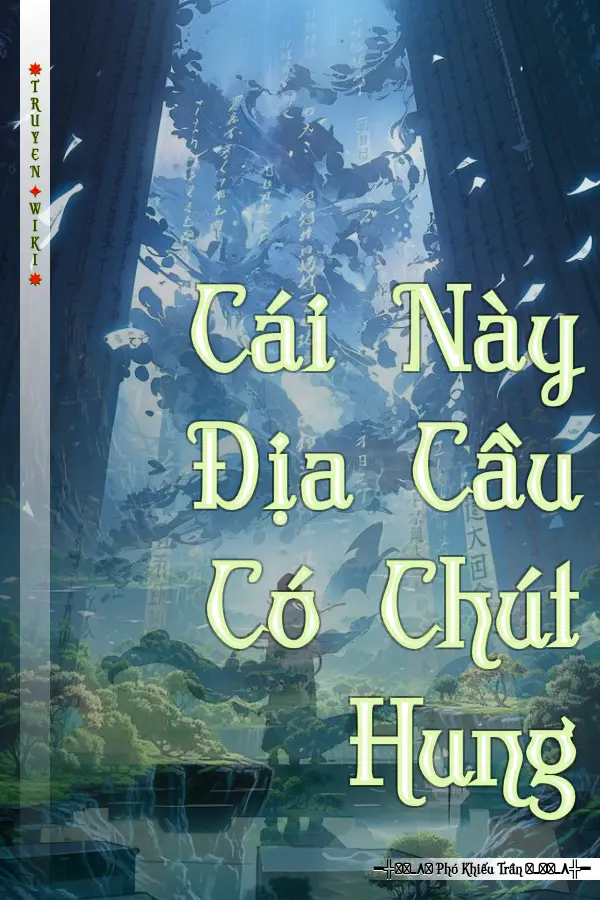 Cái Này Địa Cầu Có Chút Hung