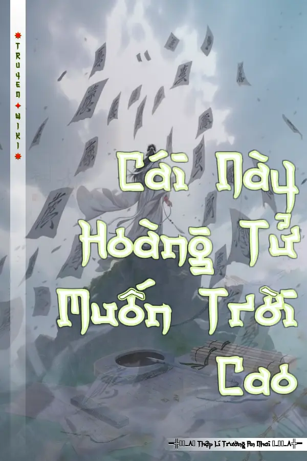 Cái Này Hoàng Tử Muốn Trời Cao