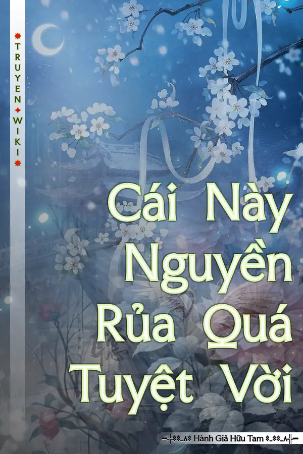 Truyện Cái Này Nguyền Rủa Quá Tuyệt Vời