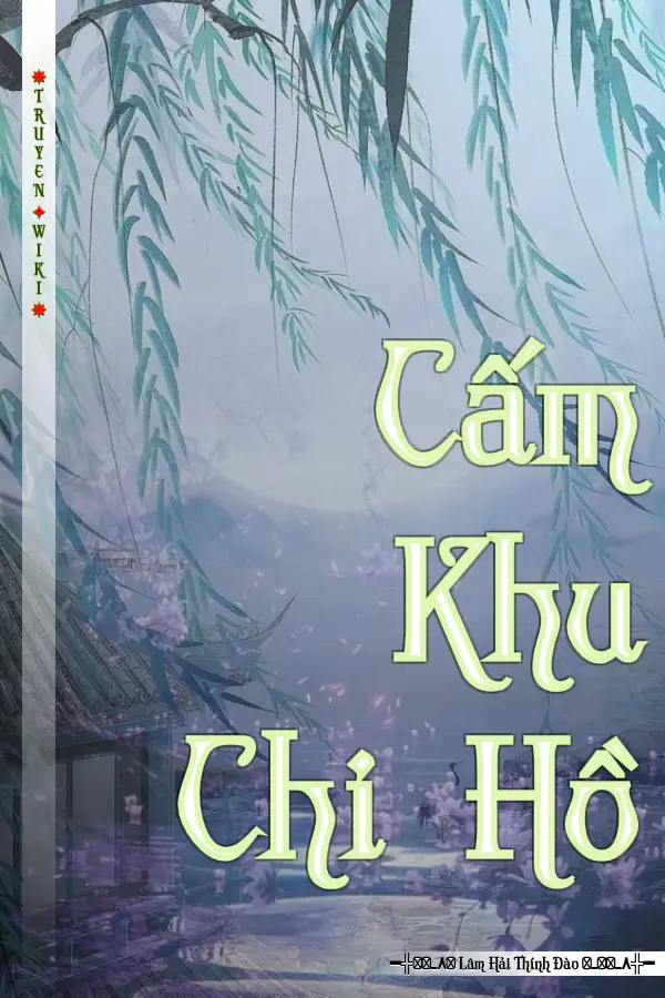 Cấm Khu Chi Hồ