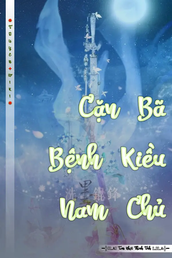 Cặn Bã Bệnh Kiều Nam Chủ