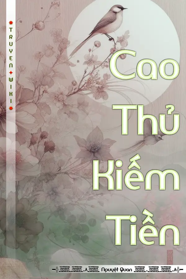 Truyện Cao Thủ Kiếm Tiền