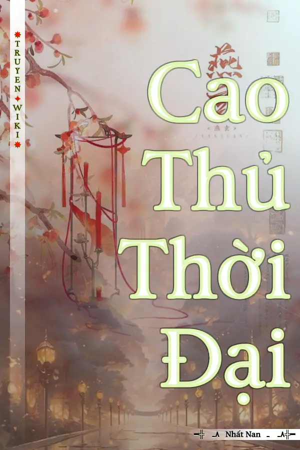 Truyện Cao Thủ Thời Đại