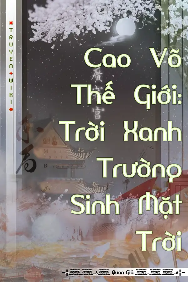 Cao Võ Thế Giới: Trời Xanh Trường Sinh Mặt Trời