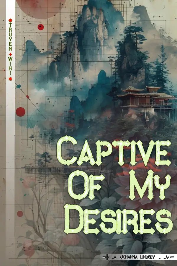 Truyện Captive Of My Desires