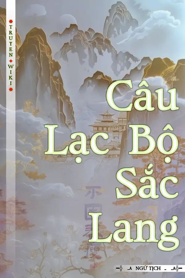 Truyện Câu Lạc Bộ Sắc Lang