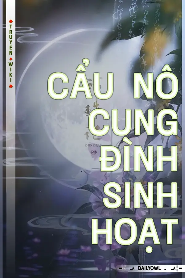 Cẩu Nô Cung Đình Sinh Hoạt