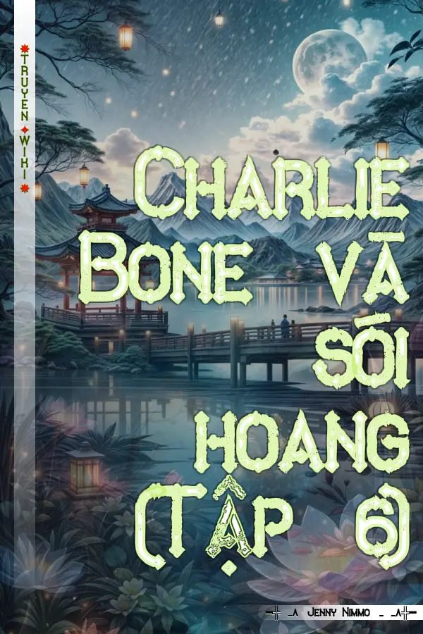 Truyện Charlie Bone và sói hoang (Tập 6)