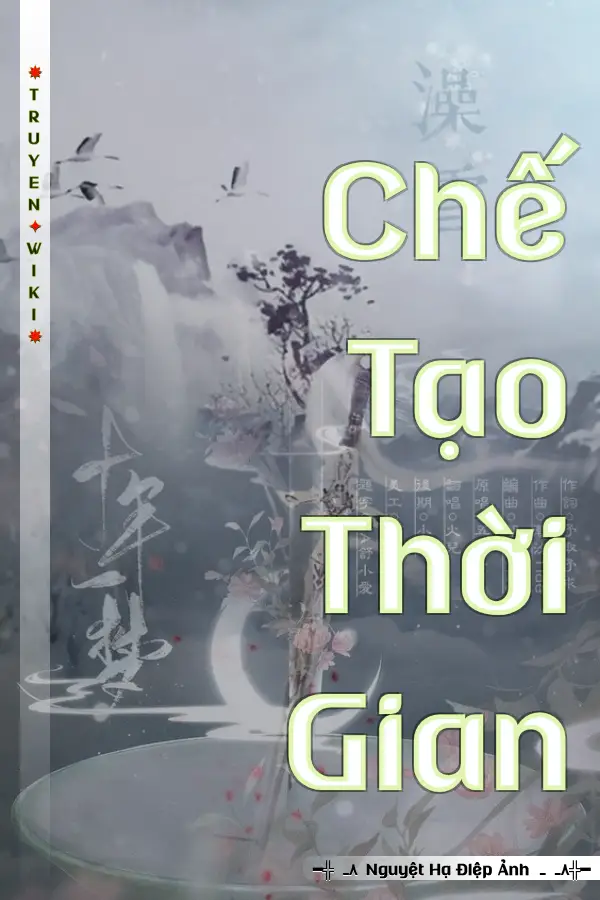 Truyện Chế Tạo Thời Gian