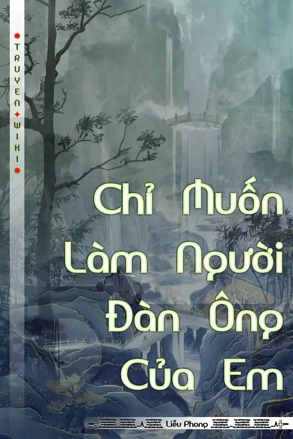 Truyện Chỉ Muốn Làm Người Đàn Ông Của Em