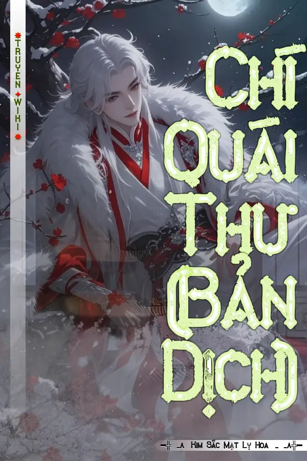 Truyện Chí Quái Thư (Bản Dịch)