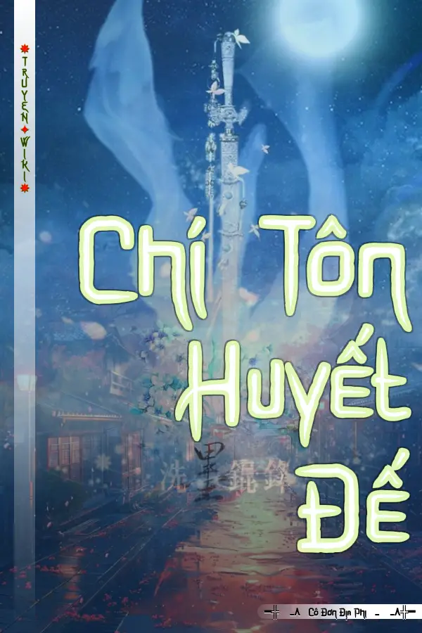 Truyện Chí Tôn Huyết Đế