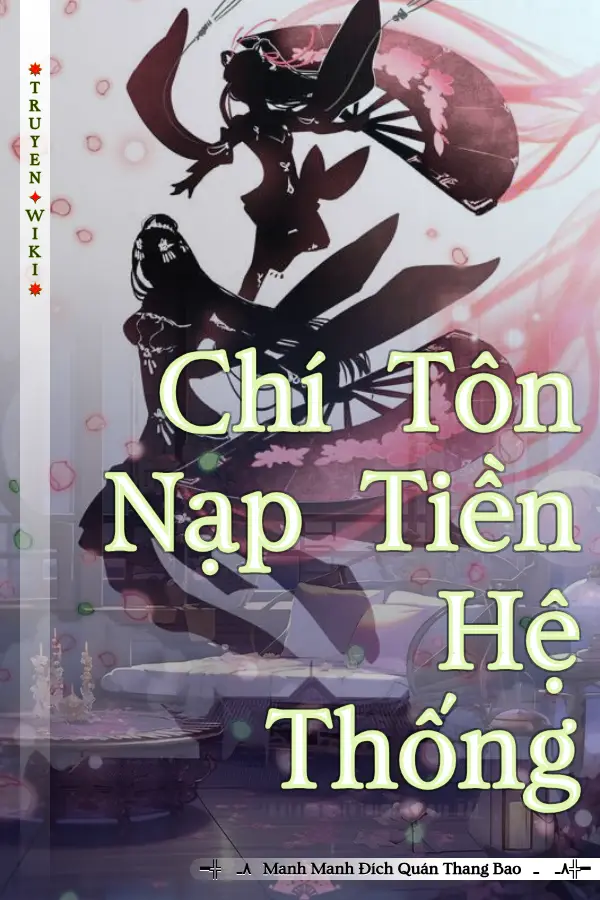 Chí Tôn Nạp Tiền Hệ Thống