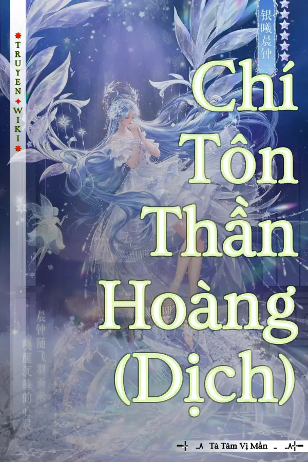 Truyện Chí Tôn Thần Hoàng (Dịch)