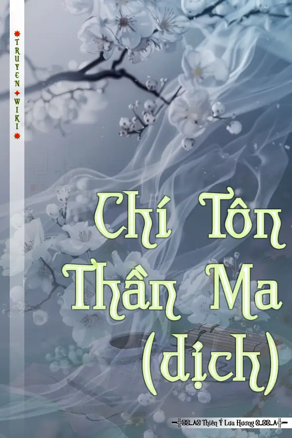 Truyện Chí Tôn Thần Ma (dịch)