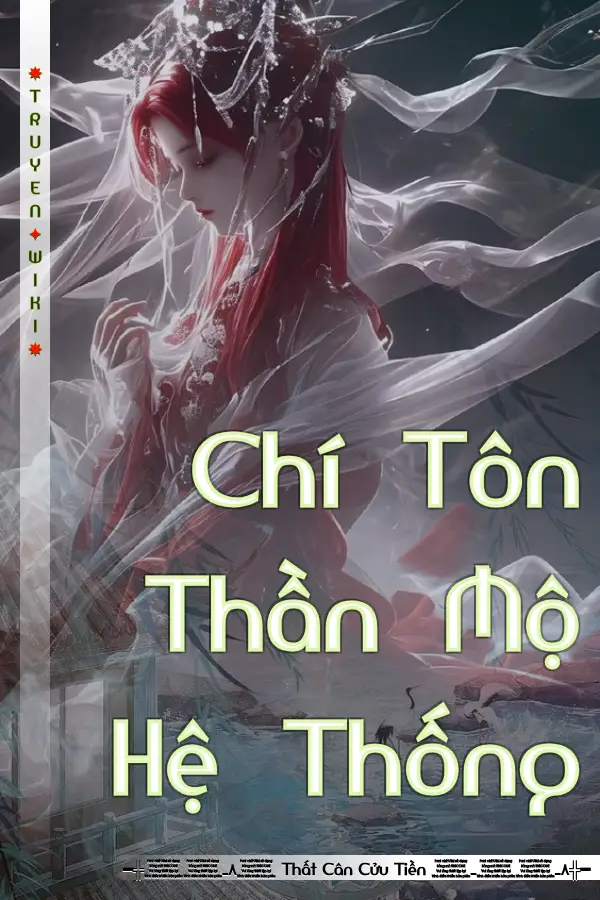 Chí Tôn Thần Mộ Hệ Thống