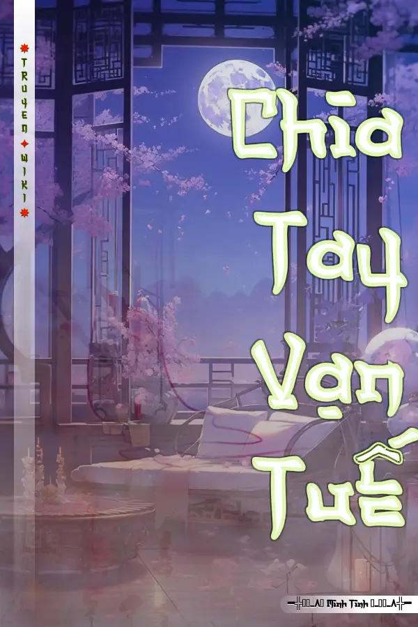 Truyện Chia Tay Vạn Tuế