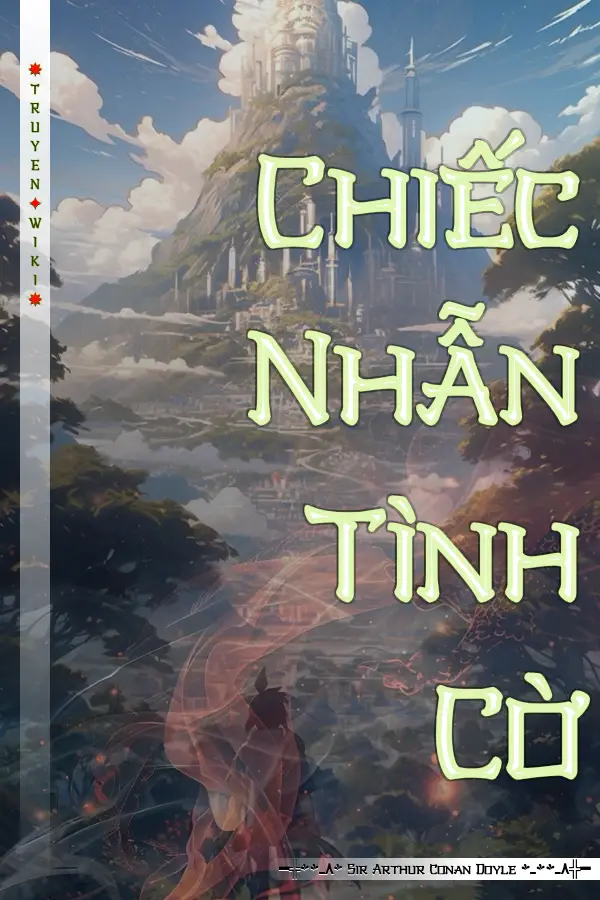 Truyện Chiếc Nhẫn Tình Cờ