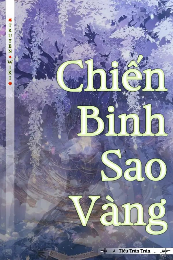 Truyện Chiến Binh Sao Vàng