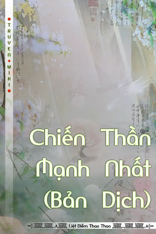 Chiến Thần Mạnh Nhất (Bản Dịch)