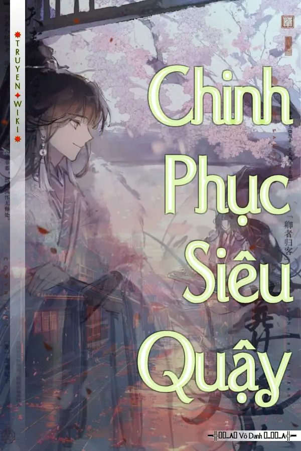 Truyện Chinh Phục Siêu Quậy