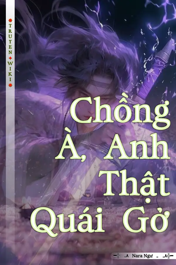 Chồng À, Anh Thật Quái Gở