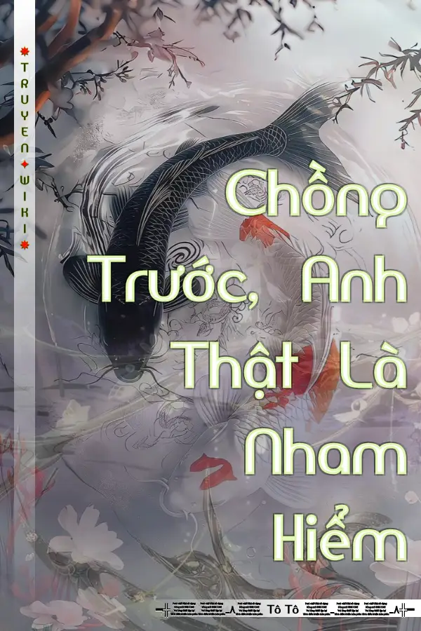 Truyện Chồng Trước, Anh Thật Là Nham Hiểm