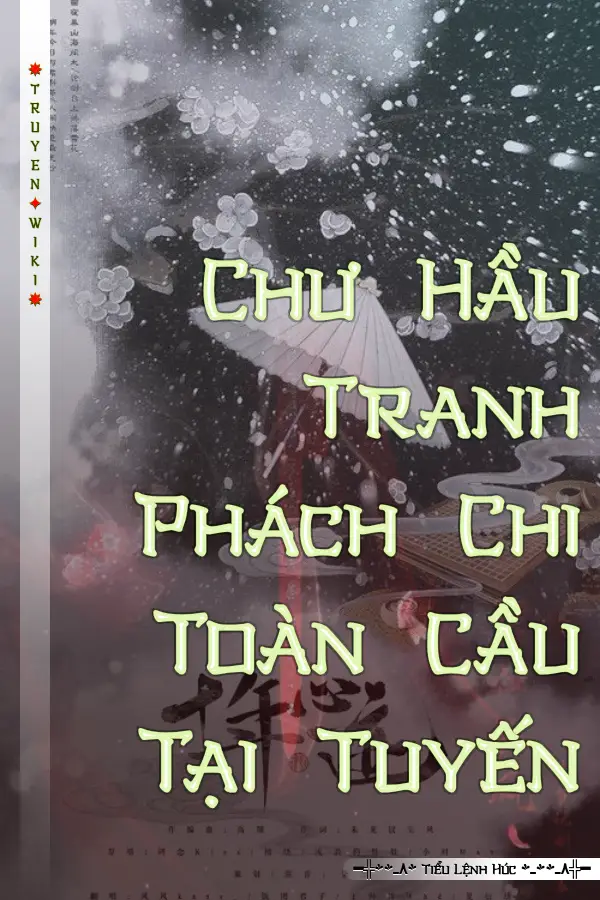 Chư Hầu Tranh Phách Chi Toàn Cầu Tại Tuyến