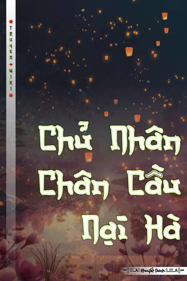 Chủ Nhân Chân Cầu Nại Hà