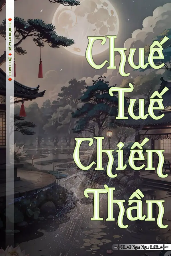 Chuế Tuế Chiến Thần