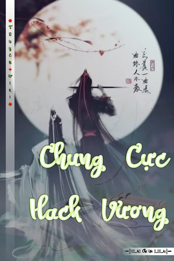 Chung Cực Hack Vương