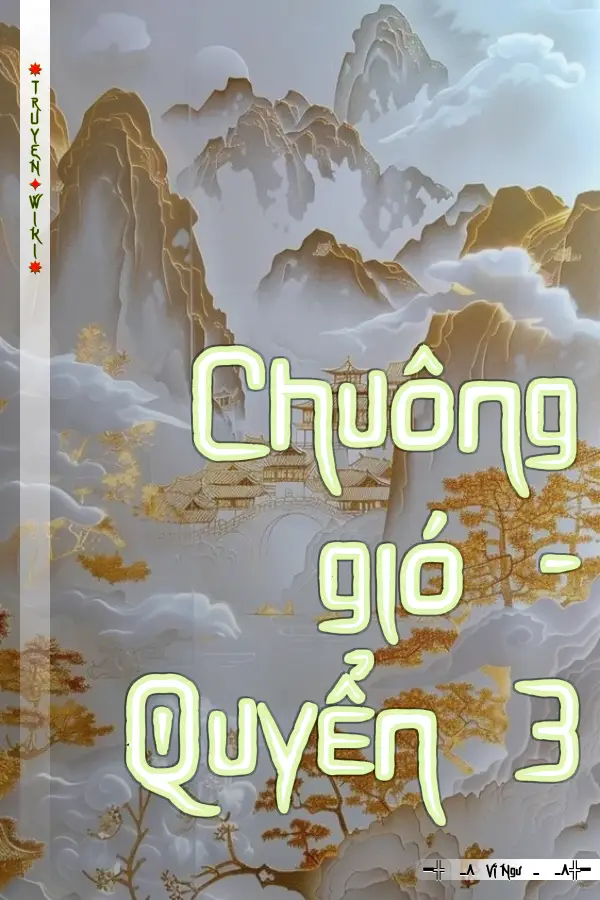 Chuông gió - Quyển 3