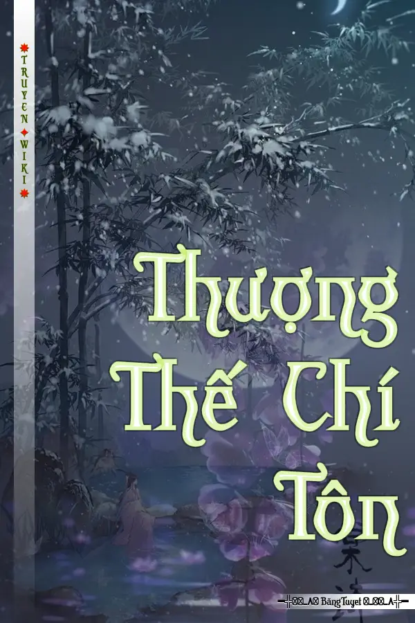 Truyện Thượng Thế Chí Tôn