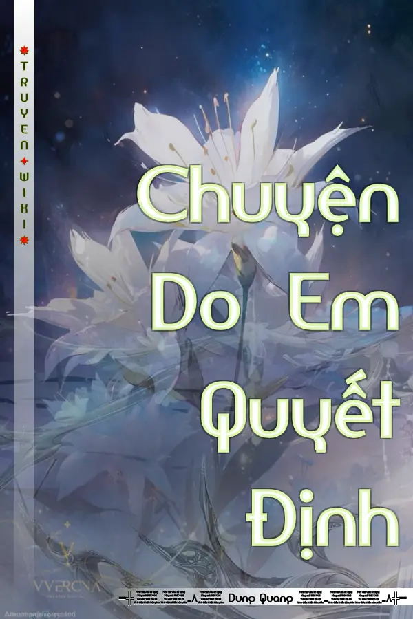 Truyện Chuyện Do Em Quyết Định