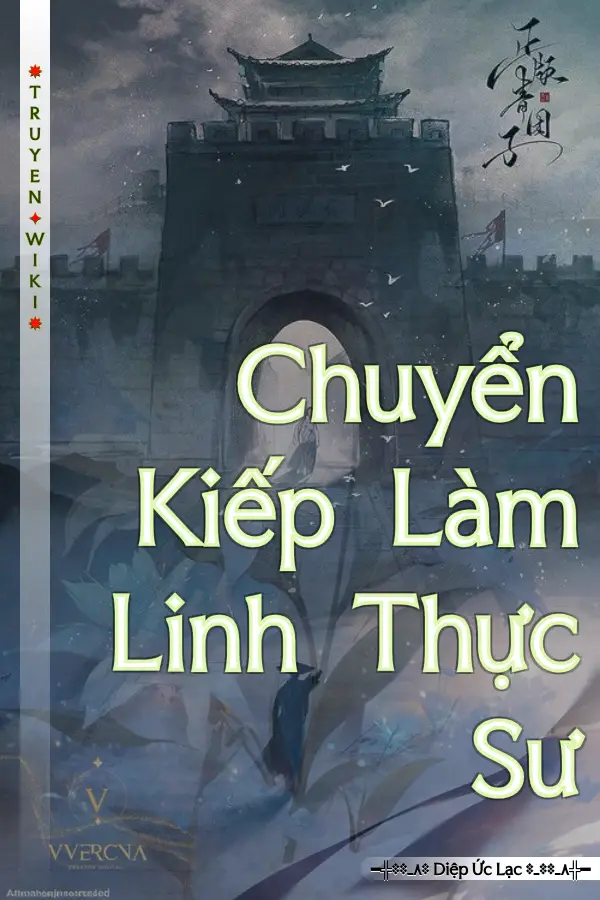 Chuyển Kiếp Làm Linh Thực Sư