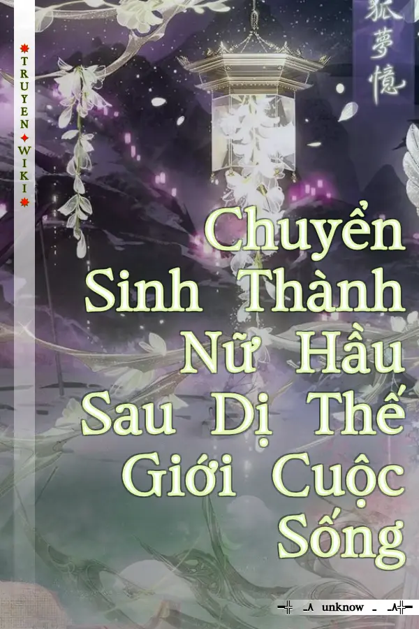 Truyện Chuyển Sinh Thành Nữ Hầu Sau Dị Thế Giới Cuộc Sống