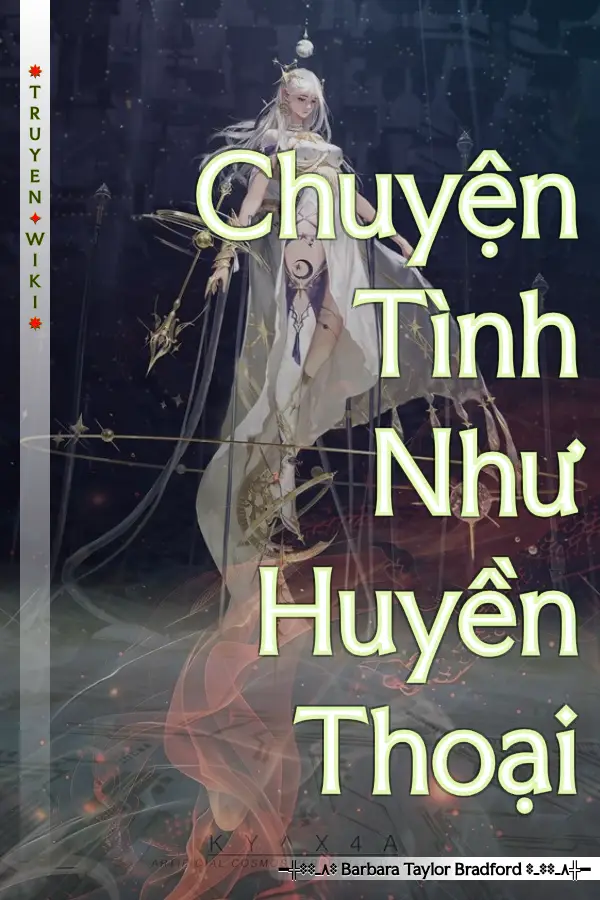 Chuyện Tình Như Huyền Thoại