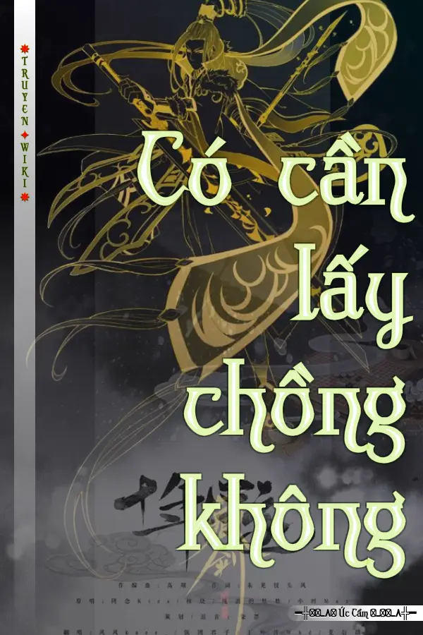 Truyện Có cần lấy chồng không