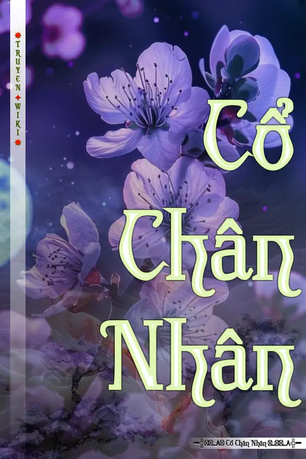 Truyện Cổ Chân Nhân