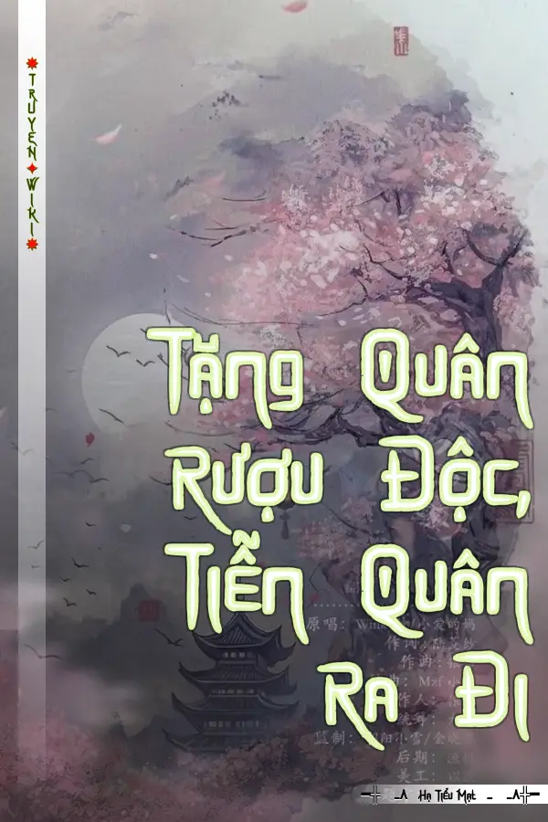 Truyện Tặng Quân Rượu Độc, Tiễn Quân Ra Đi