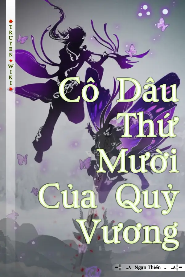 Truyện Cô Dâu Thứ Mười Của Quỷ Vương