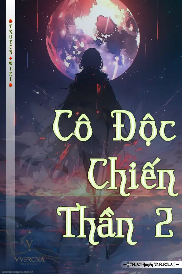 Truyện Cô Độc Chiến Thần 2