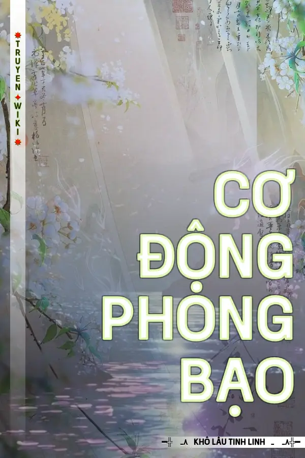 Truyện Cơ Động Phong Bạo